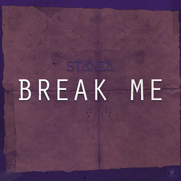Écouter "Break Me", chanson du groupe Stanza