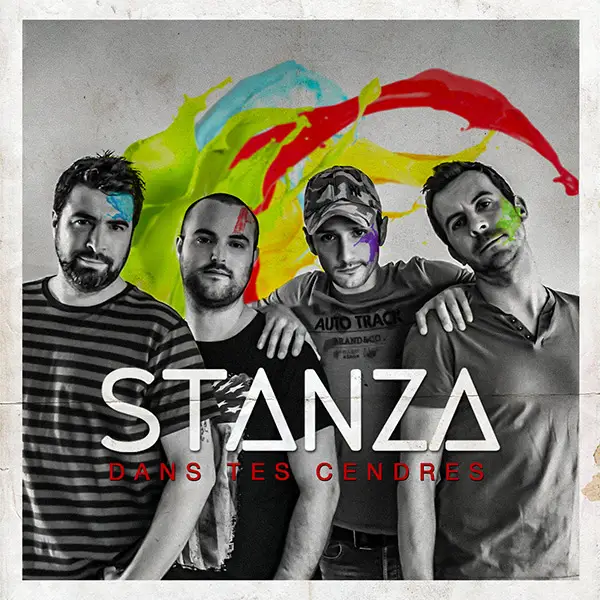Écouter "Dans Tes Cendres", chanson du groupe Stanza